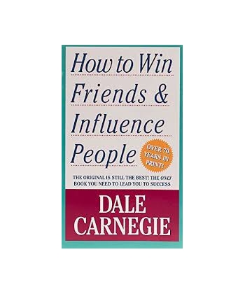 How To Win Friends And Influence People