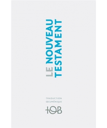 La Bible Tob (2360) Le Nouveau Testament Couverture Blanche