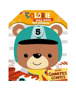 Je Colorie Mes Amis Les Pilotes Avec Gommettes Geantes