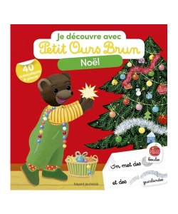 Je Decouvre Avec Petit Ours Brun-Noel