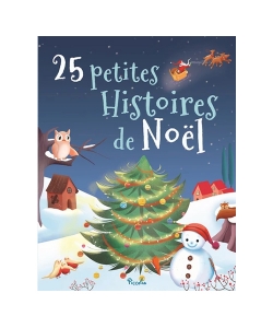 25 Petites Histoires De Noel