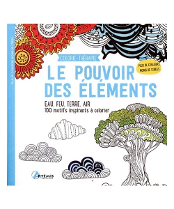 Mandalas Le Pouvoir Des Elements 100 Motifs A Colorier