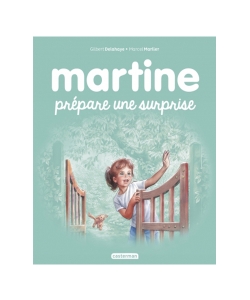Martine Prepare Une Surprise T52