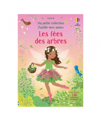 J Habille Mes Amies - Ma Petite Collection - Les Fees Des Arbres Des 3 Ans