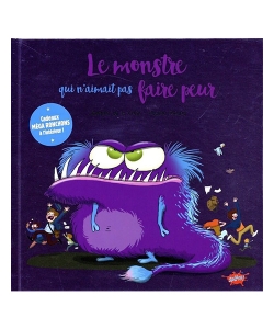 Le Monstre Qui N Aimait Pas Faire Peur - Collector