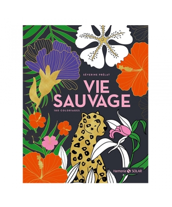 Vie Sauvage - 180 Coloriages