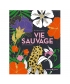 Vie Sauvage