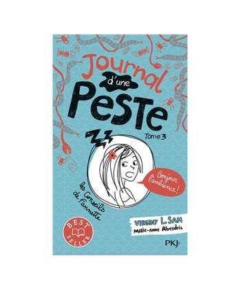 Journal D Une Peste T03 Bonjour L Ambiance !