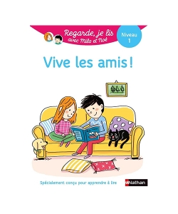 Vive Les Amis ! - Regarde, Je Lis !