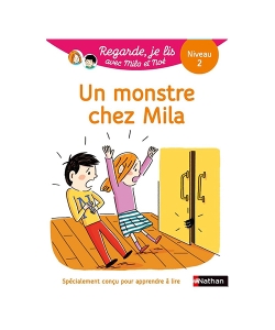 Un Monstre Chez Mila . - Regarde, Je Lis !