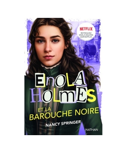 Les Enquetes D Enola Holmes T07 Enola Holmes Et La Barouche Noire