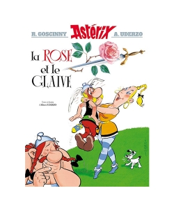 Asterix 29 - La Rose Et Le Glaive