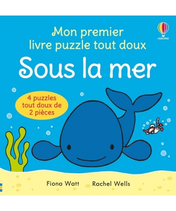 Mon Premier Livre Puzzle Tout Doux - Sous La Mer Des 1 An (4 Puzzles De 2 Pcs)