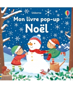 Noel - Mon Livre Pop-Up - Des 3 Ans