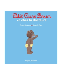 Petit Ours Brun Va Chez La Docteure