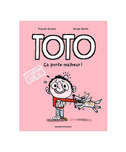 Toto Bd, Tome 13 - Ca Porte Malheur