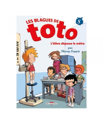 Les Blagues De Toto T08 L Eleve Depasse Le Metre