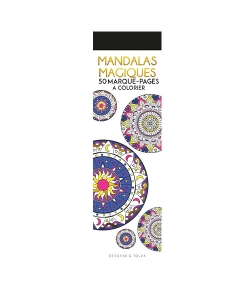 50 Marque-Pages A Colorier - Mandalas Magiques