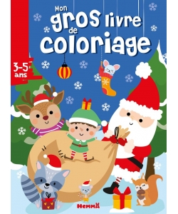 Mon Gros Livre De Coloriage (Pere Noel Ecureuil Raton Laveur Et Leurs Amis)