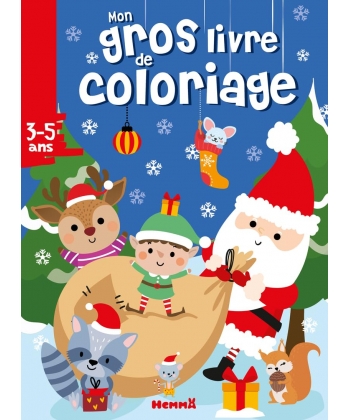 Mon Gros Livre De Coloriage (Pere Noel Ecureuil Raton Laveur Et Leurs Amis)