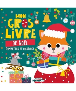 Mon P Tit Hemma Mon Gros Livre De Noel (Renard Et Souris) - Gommettes Et Coloriage