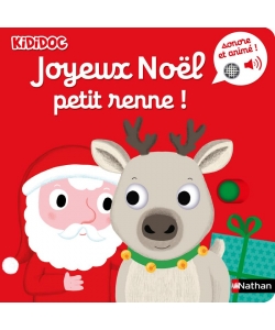 Kididoc Sonores-Joyeux Noel Petit Renne !