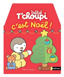 Bebe T Choupi 1Ers Livres Cache-Cache Feutrine - C Est Noel