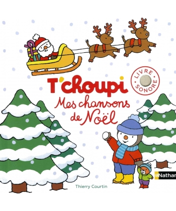 Mes Chansons De Noel T Choupi (Livre Sonore)