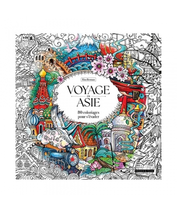 Voyage En Asie 80 Coloriages Pour S Evader