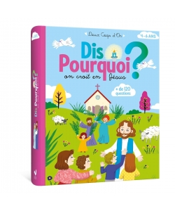 Dis Pourquoi On Croit En Jesus ?
