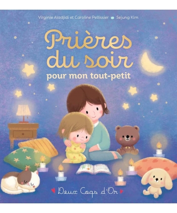 Prieres Du Soir Pour Mon Tout-Petit