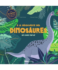 A La Decouverte Des Dinosaures - Un Livre Pop-Up