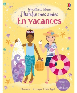J Habille Mes Amies - En Vacances - Des 5 Ans
