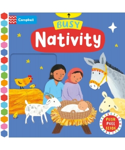 Busy Nativity A Push Pull Slide Book The Perfect