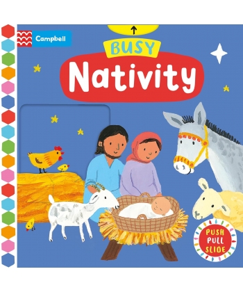 Busy Nativity A Push Pull Slide Book The Perfect