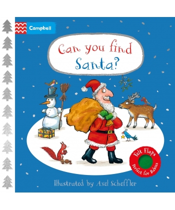 Can You Find Santa? A Felt Flaps Book The Perfect