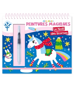 Mes Jolies Peintures Magiques - Le Noel Des Licornes