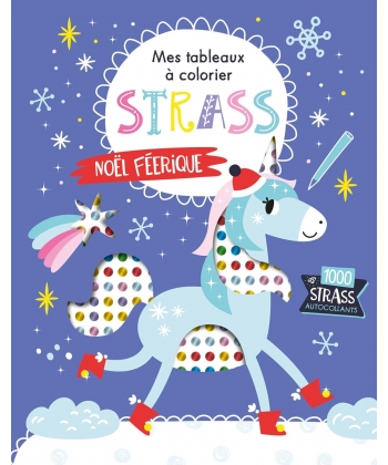 Mes Tableaux A Colorier Strass - Noel Feerique