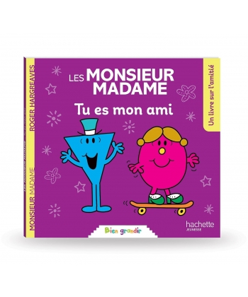 Monsieur Madame Bien Grandir - Tu Es Mon Ami