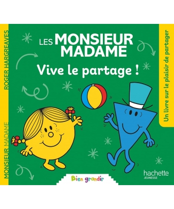 Monsieur Madame Bien Grandir - Vive Le Partage