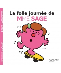 Monsieur Madame Histoire-La Folle Journee De Mme Sage