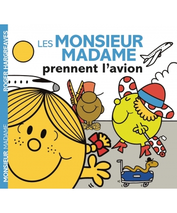 Monsieur Madame Histoire-Les Monsieur Madame Prennent L Avion