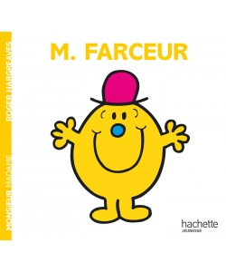 Monsieur Madame Histoire Classique-M. Farceur