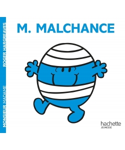 Monsieur Madame Histoire Classique-M. Malchance