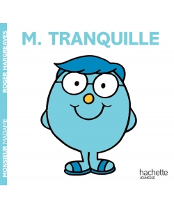 Monsieur Madame Histoire Classique-M. Tranquille