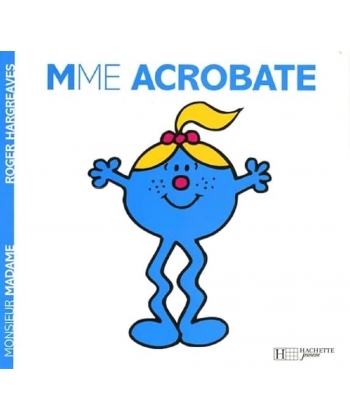 Monsieur Madame Histoire Classique-Mme Acrobate