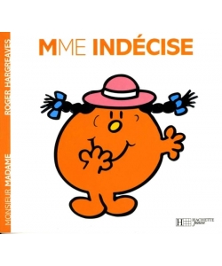Monsieur Madame Histoire Classique-Mme Indecise