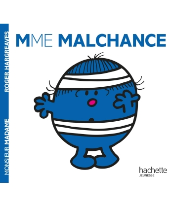 Monsieur Madame Histoire Classique-Mme Malchance