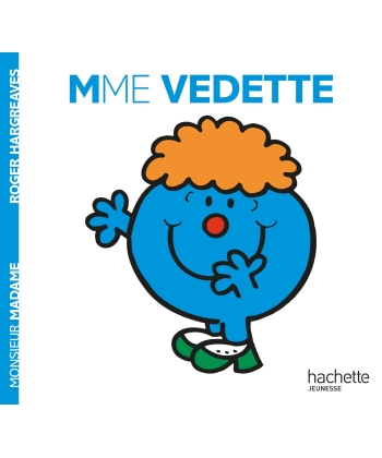 Monsieur Madame Histoire Classique-Mme Vedette