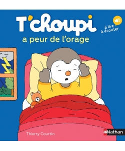 T Choupi A Peur De L Orage